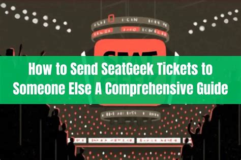 How to Print Tickets from SeatGeek: A Detailed Guide with Multiple Views